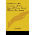 The Doctrine And Covenants Of The Church Of Jesus Christ Of Latter-Day Saints