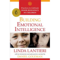 Building Emotional Intelligence: Practices to Cultivate Inner Resilience in Children [With CD (Audio)]