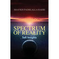 Spectrum of Reality: Sufi Insights