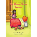 Adventures of Anansi and Sewa: The Missing Black Panther: The Missing Black Panther: The Missing Balck Panther