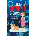 Under the Covid-19 Storms: Polly and Paddy's Lockdown Tales