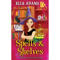Spells & Shelves