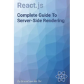 React.js Complete Guide To Server-Side Rendering