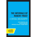 The Intervals of Robert Frost: A Critical Bibliography