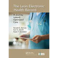 The Lean Electronic Health Record: A Journey Toward Optimized Care