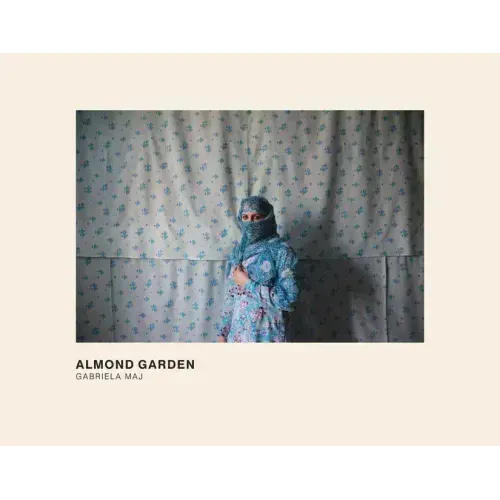 Almond Garden: Portraits from the Women's Prisons in Afghanistan