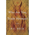 Who Are You, Trudy Herman?