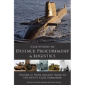 Case Studies in Defence Procurement Volume II
