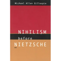 Nihilism Before Nietzsche