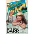 Roseannearchy: Dispatches from the Nut Farm