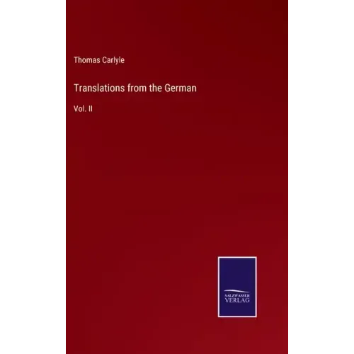 Translations from the German: Vol. II