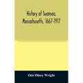 History of Swansea, Massachusetts, 1667-1917