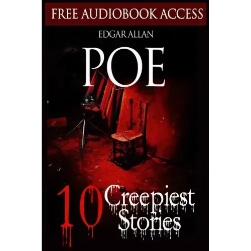 Edgar Allan Poe: 10 Creepiest Stories