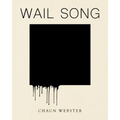 Wail Song: Or Wading in the Water at the End of the World