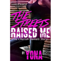 The Streets Raised Me: The Cherish Daniels Story