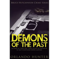 Thrillers: Murder mystery: Demons Of The Past: (thriller, suspense, jealousy, mystery, police, murder, dark, conspiracy)