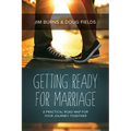 Getting Ready for Marriage: A Practical Road Map for Your Journey Together