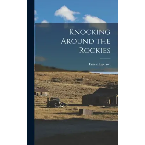 Knocking Around the Rockies