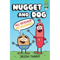 All Ketchup, No Mustard!: Ready-To-Read Graphics Level 2