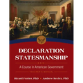 Declaration Statesmanship: A Course in American Government Teachers Manual