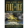 Death by Fire and Ice: The Steamboat Lexington Calamity