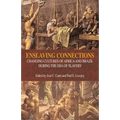 Enslaving Connections: Changing Cultures of Africa and Brazil During the Era of Slavery