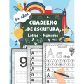 cuaderno de escritura Letras - Números: Aprender a trazar letras minúsculas y mayúsculas del alfabeto Aprendizaje progresivo para escribir en casa a p