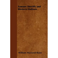 Famous Sheriffs and Western Outlaws
