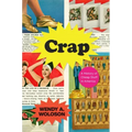 Crap: A History of Cheap Stuff in America