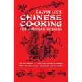 Chinese Cooking for American Kitchens: (Cooklore Reprint)