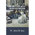 The Disciples Conclusion