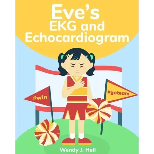 Eve's EKG and Echocardiogram