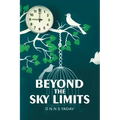 Beyond the Sky Limits