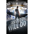 Any Job Will Do