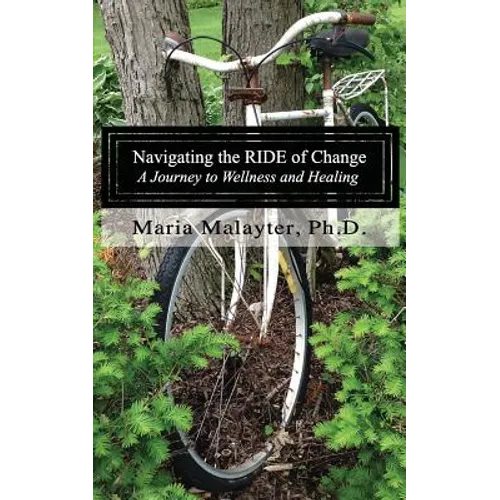 Navigating the R.I.D.E. of Change: A Journey to Wellness and Healing