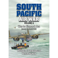 South Pacific Air War Volume 6: Wau to Bismarck Sea, January - March 1943