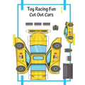 Toy Racing Fun Cut Out Cars: Cut - Paste - Play With Paper Cars - Educational Fun For Kids