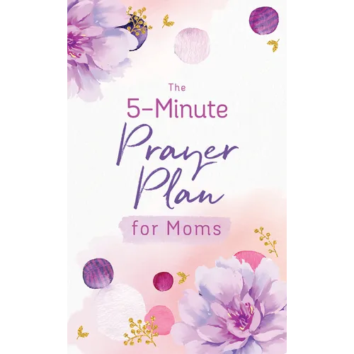The 5-Minute Prayer Plan for Moms