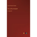 The Lumley Autograph: in large print