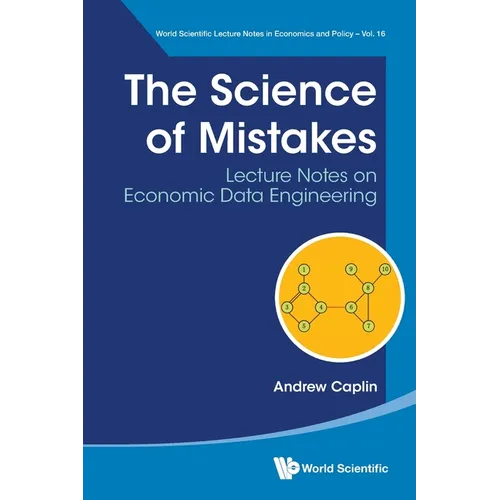 Science of Mistakes, The: Lecture Notes on Economic Data Engineering