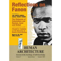 Reflections on Fanon: The Violences of Colonialism and Racism, Inner and Global--Conversations with Frantz Fanon on the Meaning of Human Ema