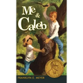 Me and Caleb