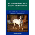 All Seasons Slow Cooker Recipes for Horselovers