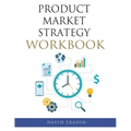 Product Market Strategy Workbook