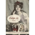 Evelyn As: Poems