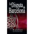 La Disputa de Barcelona - Por que los Judios no creen en Jesus?