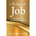 An Epic of Job - The Biblical Warrior Priest