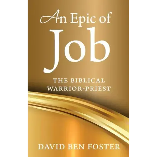 An Epic of Job - The Biblical Warrior Priest