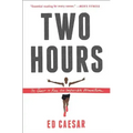 Two Hours: The Quest to Run the Impossible Marathon