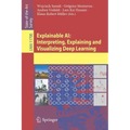 Explainable Ai: Interpreting, Explaining and Visualizing Deep Learning